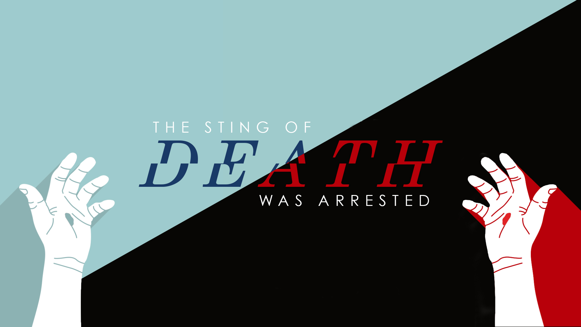 The Sting of Death / Death Was Arrested